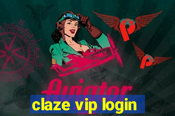 claze vip login